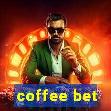 coffee bet